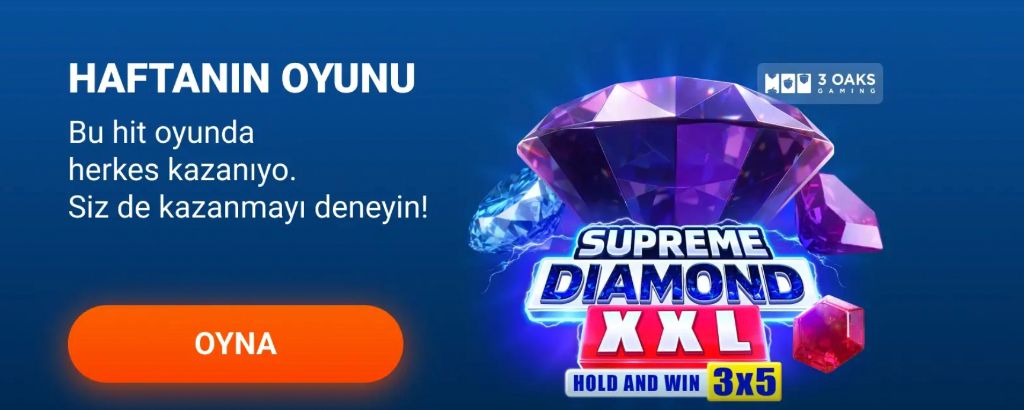 Haftanın oyunu Supreme Diamond XXL slot