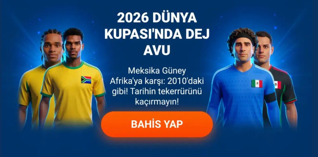 Mostbet 2026 Dünya Kupası bahis kampanyası